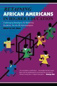 Retaining African Americans in Higher Education