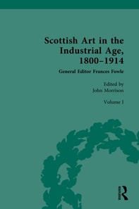 Scottish Art in the Industrial Age, 1800-1914