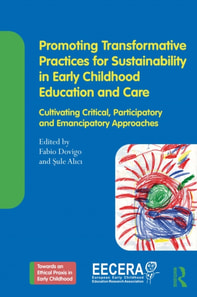 Promoting Transformative Practices for Sustainability in Early Childhood Education and Care