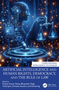 Artificial Intelligence and Human Rights, Democracy, and the Rule of Law
