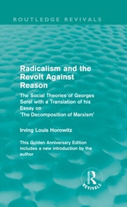 Radicalism and the Revolt Against Reason (Routledge Revivals)