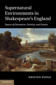 Supernatural Environments in Shakespeare's England
