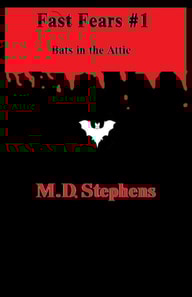 Fast Fears #1: Bats in the Attic