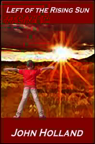 Left of the Rising Sun