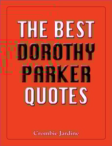 Best Dorothy Parker Quotes