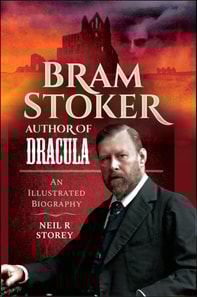 Bram Stoker: Author of Dracula