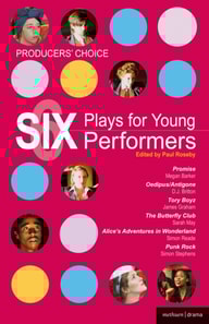 Producers' Choice: Six Plays for Young Performers