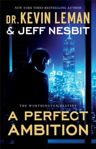 Perfect Ambition (The Worthington Destiny Book #1)