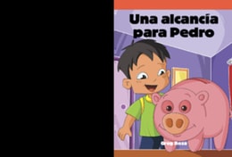 Una alcancía para Pedro (A Piggy Bank for Pedro)