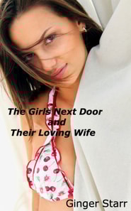 Girls Next Door and Their Loving Wife