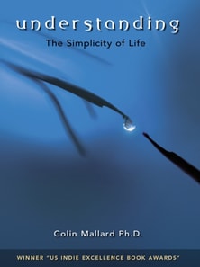 Understanding, the Simplicity of Life