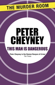 This Man is Dangerous