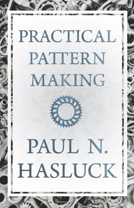 Practical Pattern Making