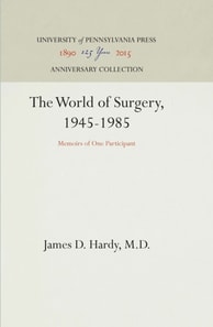 World of Surgery, 1945-1985