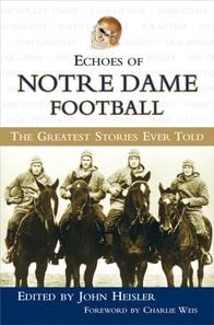 Echoes of Notre Dame Football