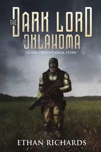 Dark Lord of Oklahoma: An Unconventional Story