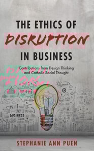 Ethics of Disruption in Business