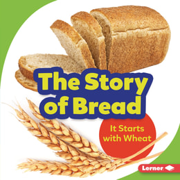 Story of Bread