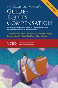 Decision-Maker's Guide to Equity Compensation, 2nd Ed.