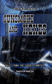 Gunsmoke and Hexes