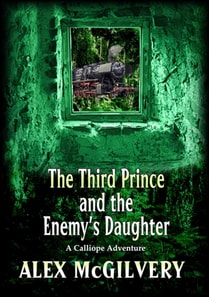 Third Prince and the Enemy's Daughter