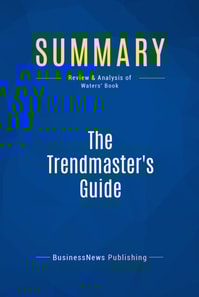 Summary: The Trendmaster's Guide