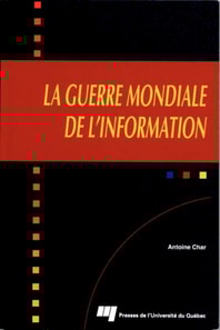 La guerre mondiale de l'information