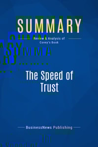 Summary: The Speed of Trust