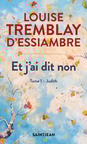 Et j'ai dit non, tome 1