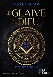 Le Glaive de Dieu : Vengeance T1