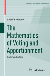 Mathematics of Voting and Apportionment