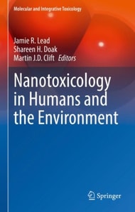 Nanotoxicology in Humans and the Environment