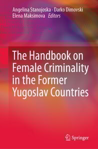 Handbook on Female Criminality in the Former Yugoslav Countries