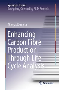 Enhancing Carbon Fibre Production Through Life Cycle Analysis