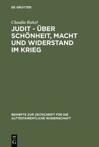 Judit – über Schönheit, Macht und Widerstand im Krieg