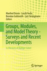Groups, Modules, and Model Theory - Surveys and Recent Developments