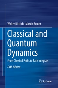 Classical and Quantum Dynamics