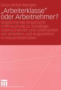 „Arbeiterklasse“ oder Arbeitnehmer?