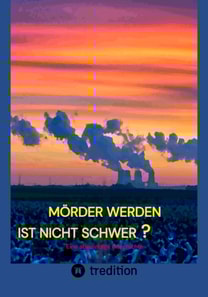 Mörder werden ist nicht schwer?