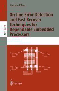 On-line Error Detection and Fast Recover Techniques for Dependable Embedded Processors