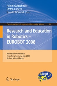 Research and Education in Robotics -- EUROBOT 2008