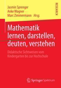 Mathematik lernen, darstellen, deuten, verstehen