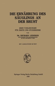 Die Ernährung des Säuglings an der Brust