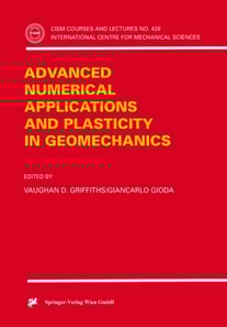 Advanced Numerical Applications and Plasticity in Geomechanics