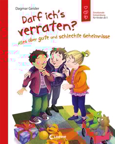 Darf ich's verraten? Alles uber gute und schlechte Geheimnisse