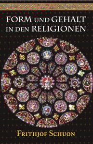 Form und Gehalt in den Religionen