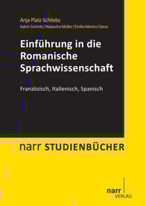 Einführung in die Romanische Sprachwissenschaft
