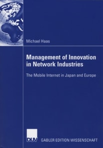 Management of Innovation in Network Industries