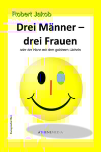 Drei Männer - drei Frauen