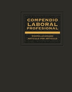 Compendio Laboral Profesional correlacionado artículo por artículo 2018